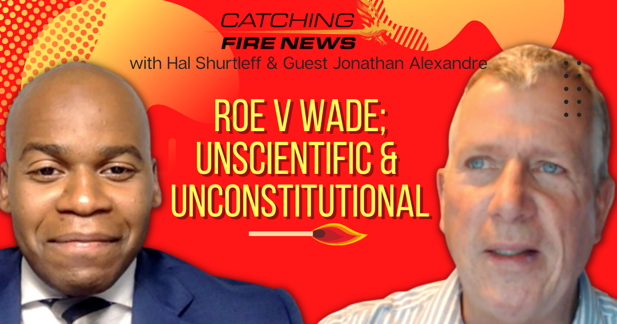 Roe v. Wade;  UnConstitutional & UnScientific