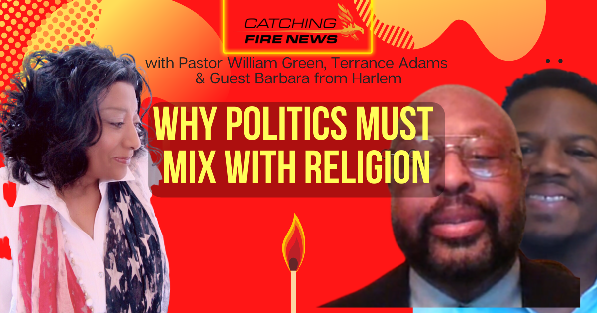 Why Politics Must be Mixed With Religion