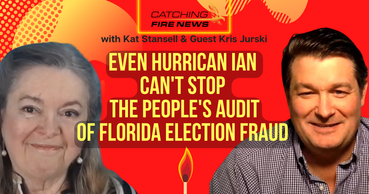 Even Hurricane Ian Can't stop the People's Audit of Florida Election Fraud!