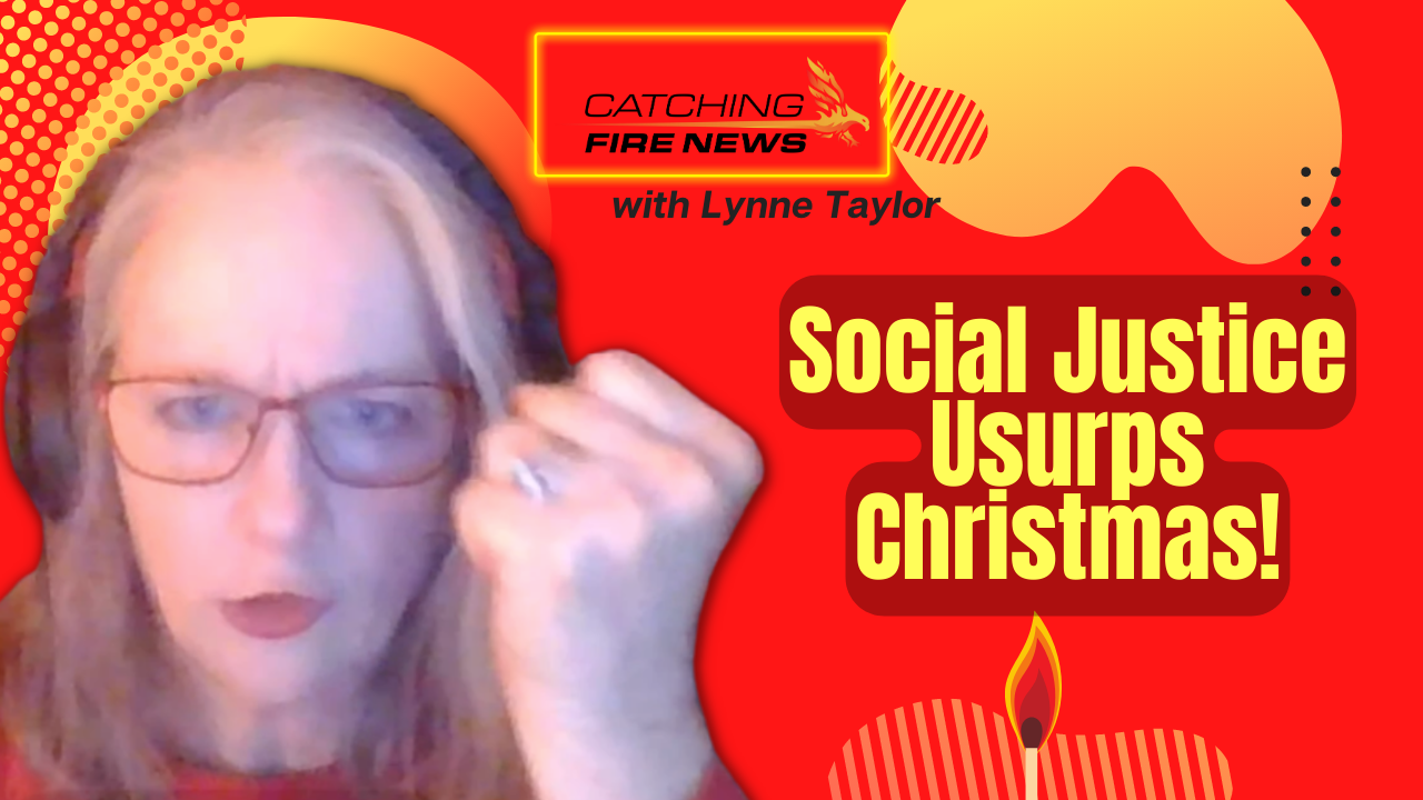Social Justice Usurps Christmas?!
