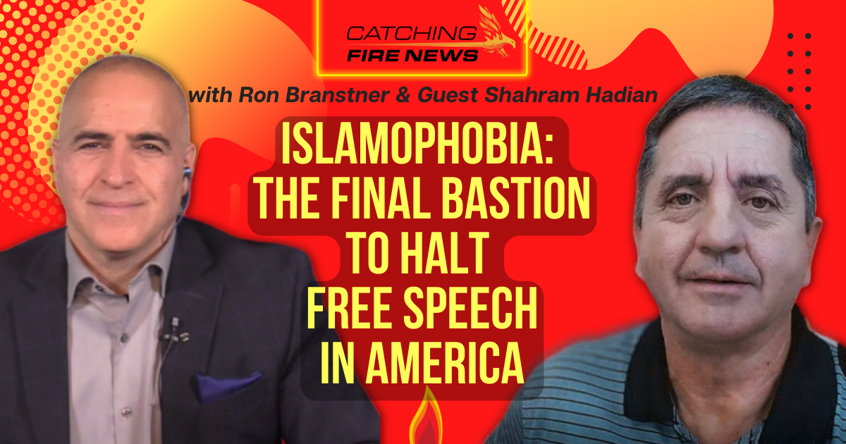 Islamophobia: The Final Bastion to Halt Free Speech in America